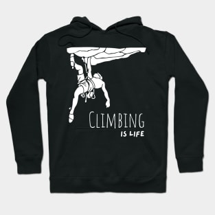 Climbing is life Hoodie